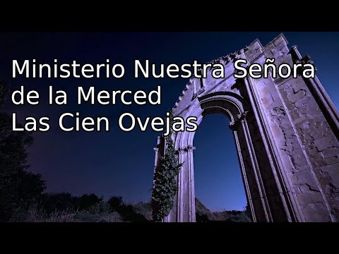 Ministerio Nuestra Señora de la Merced - Las Cien Ovejas (Lyric Video)