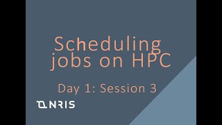 HPC Onboarding day 1, session 3: Scheduling jobs on HPC