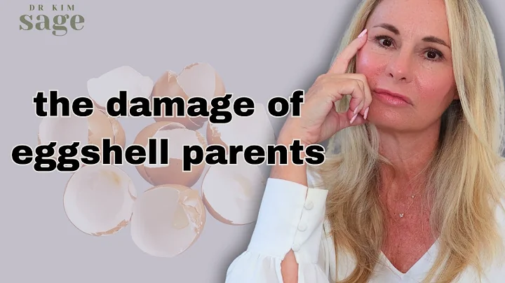 eggshell parents: signs & symptoms in parents and their adult children