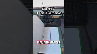 Día 13 🇮🇹 | Italiano en 3 semanas 🚀🔥#italian #learning #beginner #challenge #languages