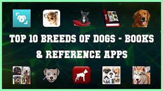Top 10 Breeds Of Dogs Android Apps screenshot 2