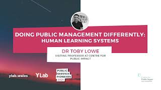 2 KEYNOTE - Dr Toby Lowe: Doing Public Management Differently