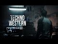Techno western  trailer 2016