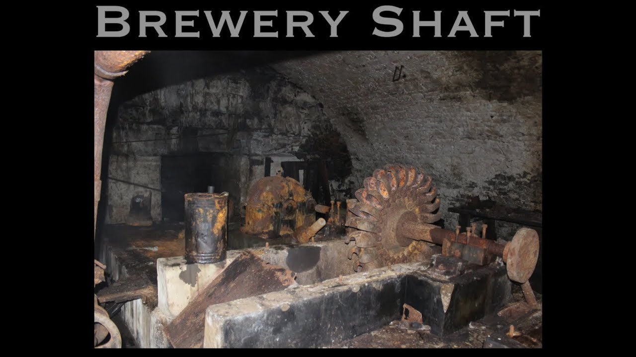 Brewery Shaft