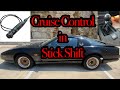 How to Use Cruise Control in a Manual Transmission F-Body Trans Am Camaro Firebird