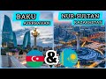 BAKU (AZERBAIJAN)🇦🇿 & NUR-SULTAN (KAZAKHSTAN)🇰🇿 | The best cities in Central Asia
