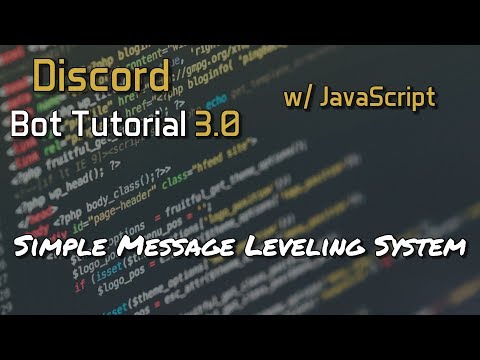 Discord Bot Tutorial 3.0 - Simple Message Leveling System [9]