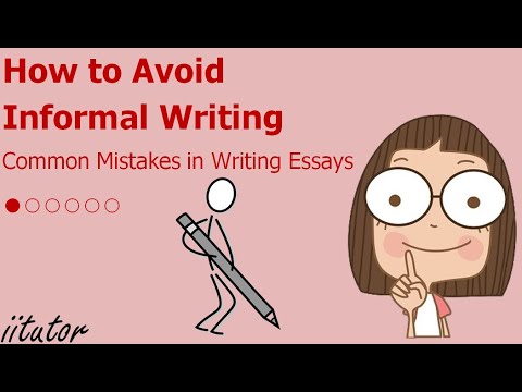 √ Common Mistakes in Writing Essays #1/6 How to Avoid Informal Writing | Essay Writing