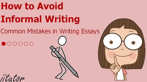 💯 Common Mistakes in Writing Essays #1/6 How to Avoid Informal Writing | Essay Writing