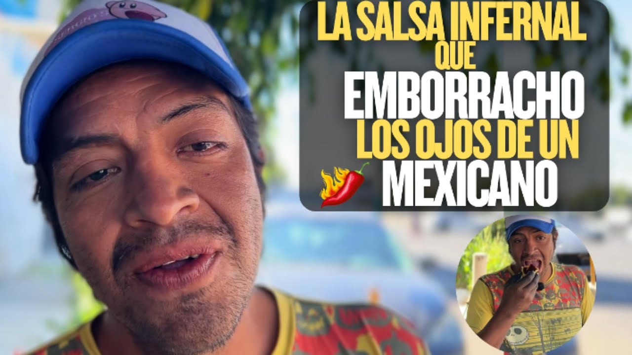 Mexicano se emborracha con salsa| me pagan por enchilarme en la calle