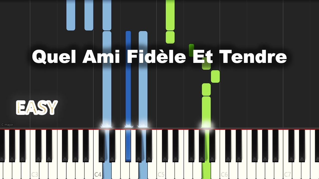 QUEL AMI FIDELE ET TENDRE