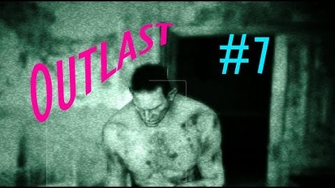 Outlast-Walkthrough/Playthrough-Part 7-The Sewers