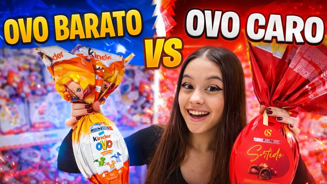 Ovo de Páscoa BARATO VS CARO!