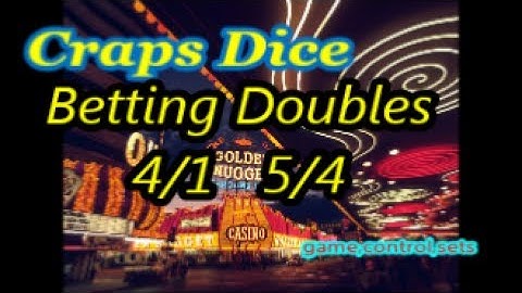 Craps Dice game  control sets