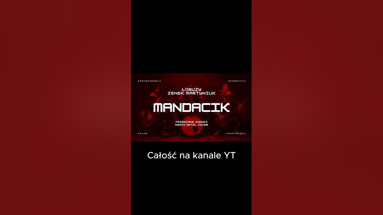 🔥 Mandacik - Łobuzy ft. Zenek Martyniuk (ale to heavy metal cover)