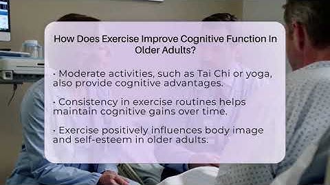 How Does Exercise Improve Cognitive Function In Older Adults? - Inside Body Image