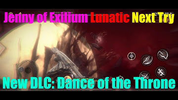 Jenny of Exilium Next Try - Dance of the Throne - Elena Enigma - Pascal