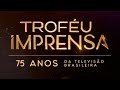 Troféu Imprensa 2026 - Os artistas que passaram pelo tapete vermelho 