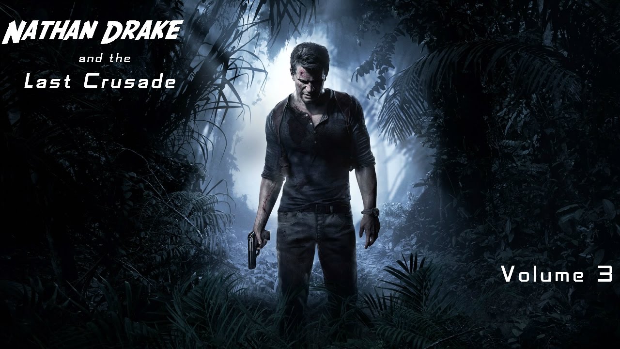 Nathan Drake and the Last Crusade Vol. 3 - Hard / No Commentary