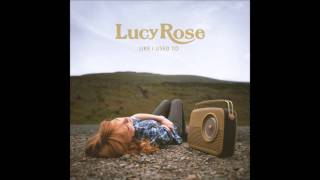 Lucy Rose - All I&#39;ve Got (Deluxe Album Bonus Track)