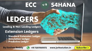 ECC v/s S4HANA Ledgers Differences