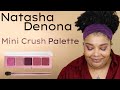 New Natasha Denona Mini Crush