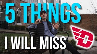 The 5 Things I Will Miss Most About College (University of Dayton)