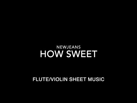 HOW SWEET - NewJeans