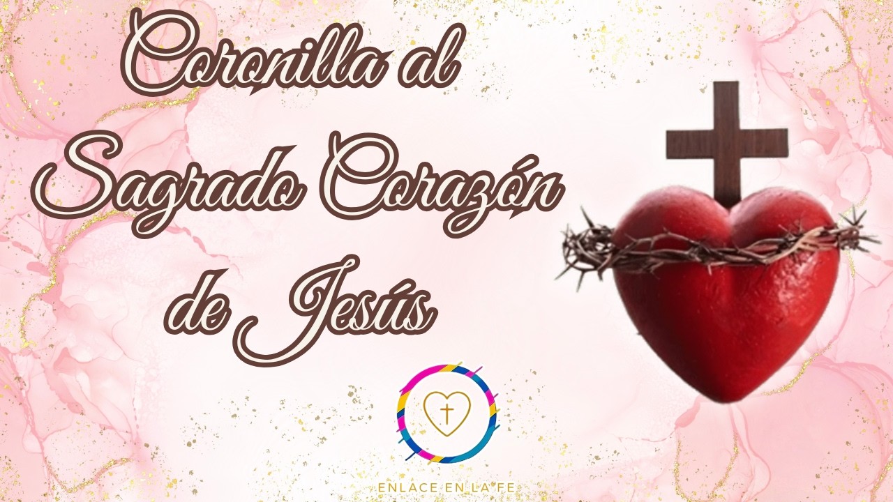 Jesús quiere abrazarte con su amor: Reza la Coronilla al Sagrado Corazón de Jesús✨