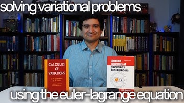 How to Apply the Euler-Lagrange Equation to Solve Calculus of Variations Problems