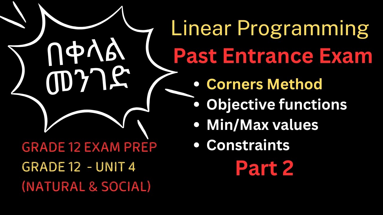Linear Programming | Corners Method | 2016 E.C natural | Grade 12 ...