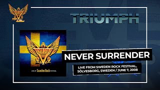 Triumph - Never Surrender (Official Audio) - Live in Sweden, 2008