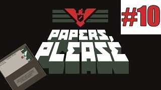 PASSPORT CONFISCATION | Papers, Please | Part 10