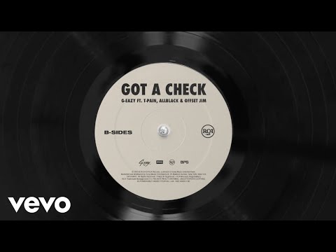 G-Eazy - Got A Check (Audio) ft. T-Pain, ALLBLACK, Offset Jim