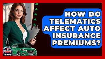 How Do Telematics Affect Auto Insurance Premiums? - Auto Coverage Explained