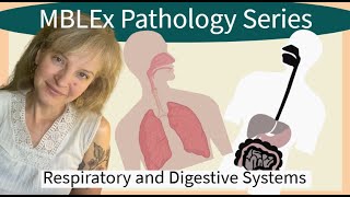 MBLEx Pathology Digestive Respiratory Conditions Every Massage Student Should Know