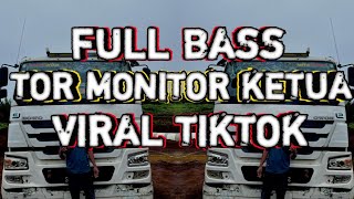 DJ TOR MONITOR KETUA ANGGOTA LAGI GACOR RONAL GILAK REMIX 2025