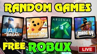 Free Robux Giveaway Random Roblox Games Come Play Members Pick Games Live Now Youtube - random roblox games free robux giveaway come play