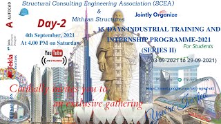 Day -2 : Industrial Training / Internship Programme 2021 - Tekla structures / Mithran Structures