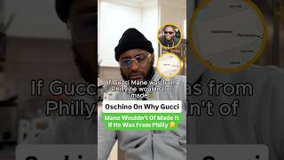 Oschino On Why Gucci Mane Wouldn’t Of Made It If He Was A Rapper From Philly 🤔 @CamCaponeNews