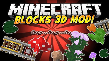 Minecraft - BLOCKS 3D MOD! (More 3D Blocks in Minecraft!) Mod Showcase