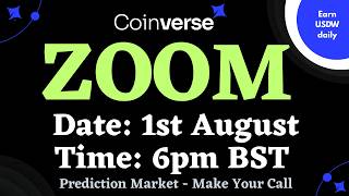 Coinverse - ZOOM Today 1st August. @ 6pm BST