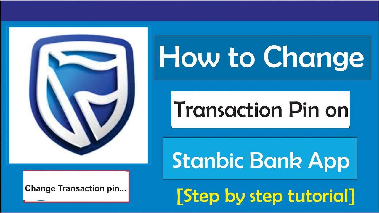 How to Change Transaction Pin on Stanbic Bank App - YouTube