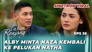 TURUN RANJANG EPS 26: ALBY FIX CERAIKAN NAZA⁉️ - Samuel Zylgwyn, Rachquel Nesia