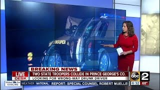 Maryland state troopers collide while looking for wrong-way driver