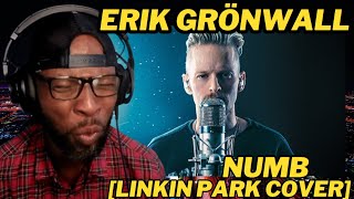 ERIK GRÖNWALL - NUMB (LINKIN PARK COVER) | REACTION