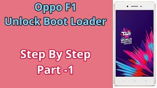 How To Unlock Bootloader Oppo F1