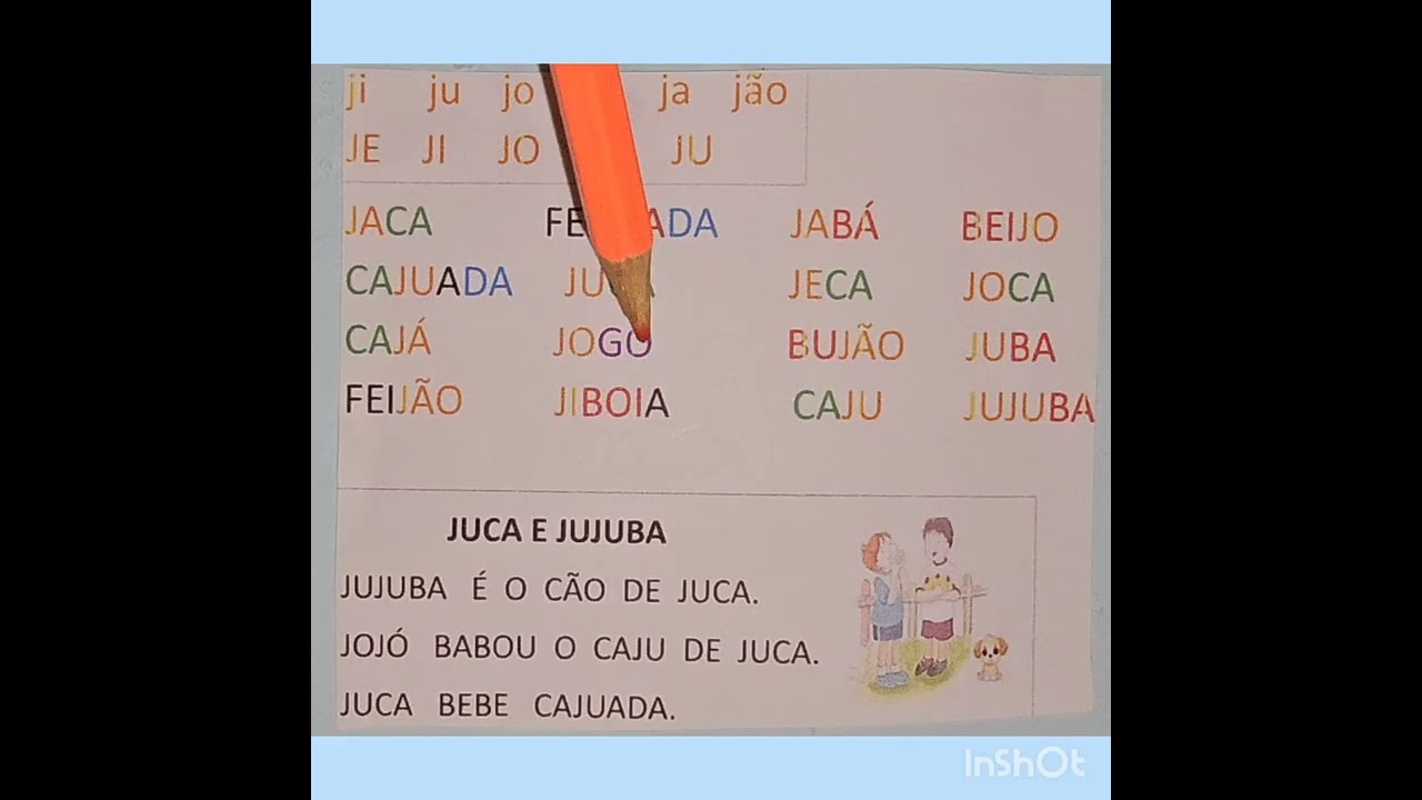 PALAVRAS  COM  AS  SÍLABAS  DA  CONSOANTE  J ! PRÓ  IVANI  !