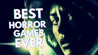 50 Best HORROR Games of All Time