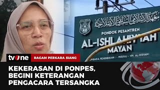 Kronologi Penganiayaan Santri Kediri Hingga Tewas Versi Pengacara Tersangka | Ragam Perkara Siang